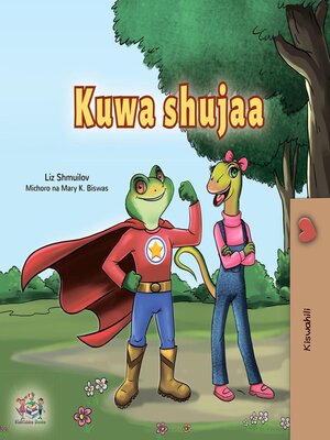 cover image of Kuwa shujaa
